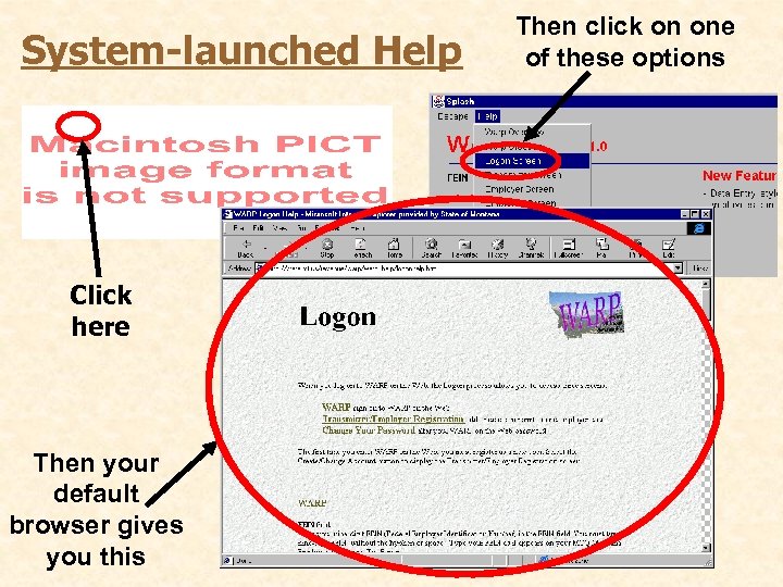 System-launched Help Click here Then your default browser gives you this Then click on
