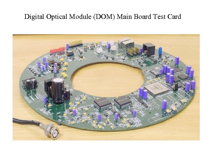 Digital Optical Module (DOM) Main Board Test Card 