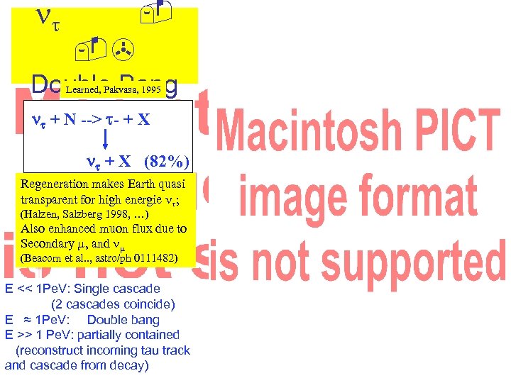  Double Bang Learned, Pakvasa, 1995 t + N --> t- + X t