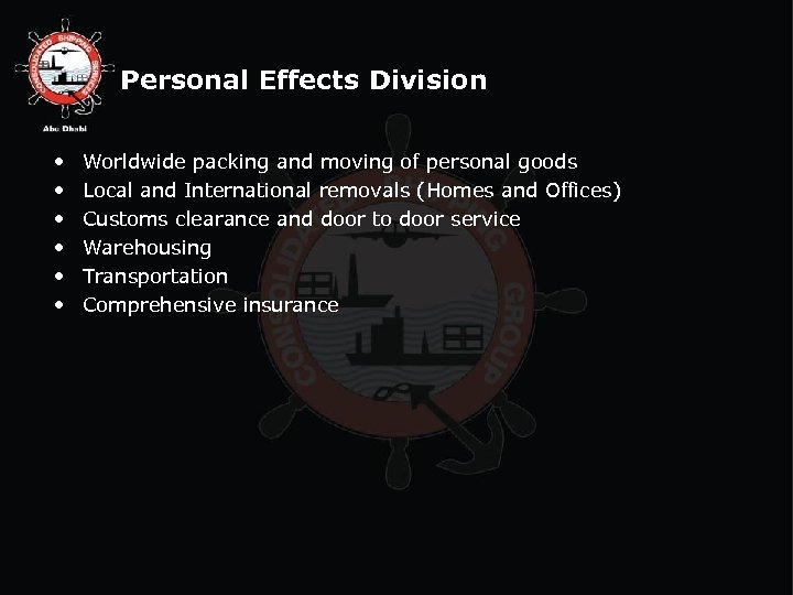 Personal Effects Division • • • Worldwide packing and moving of personal goods Local