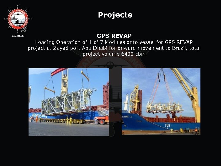 Projects GPS REVAP Loading Operation of 1 of 7 Modules onto vessel for GPS