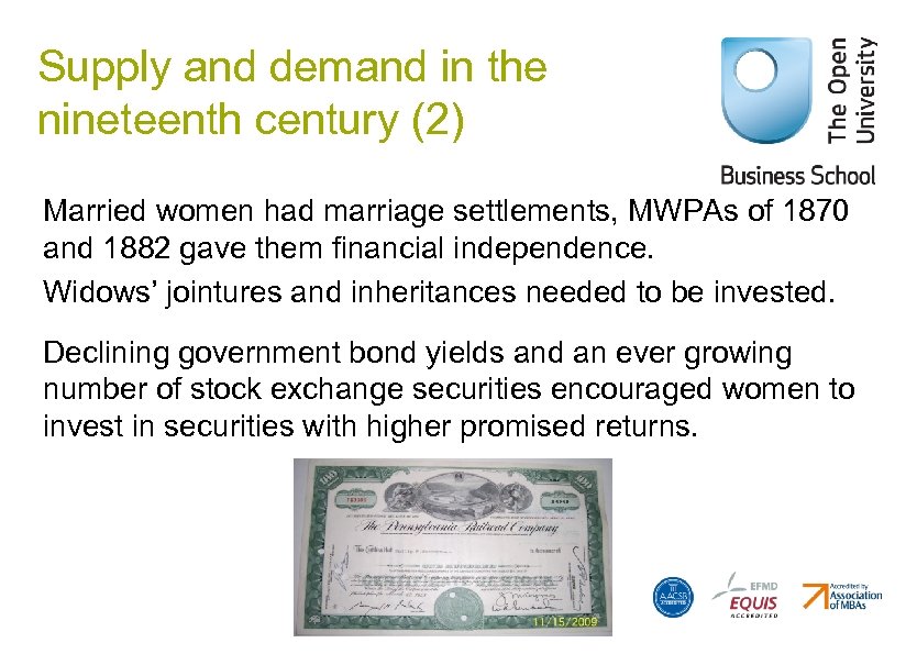 Supply and demand in the nineteenth century (2) Married women had marriage settlements, MWPAs