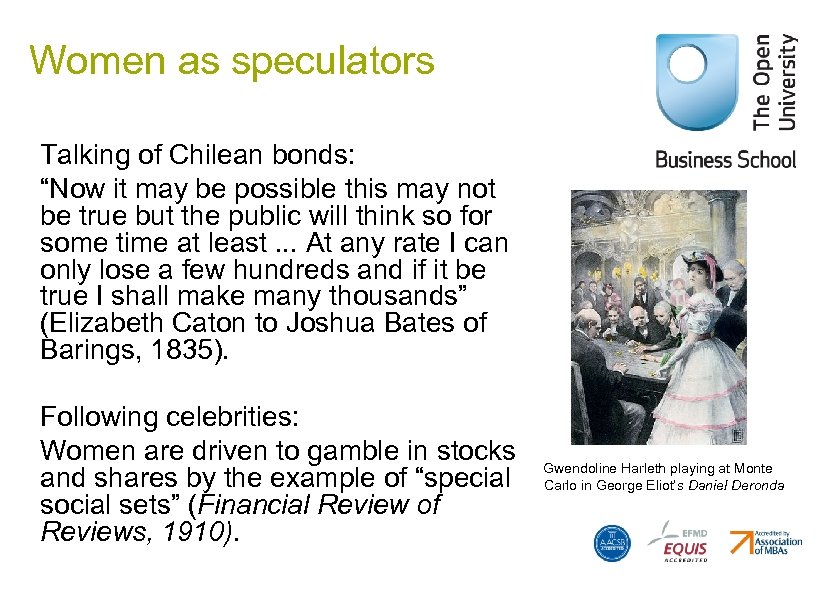 Women as speculators Talking of Chilean bonds: “Now it may be possible this may