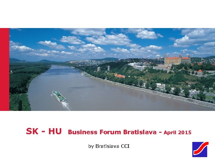 SK - HU Business Forum Bratislava - April 2015 by Bratislava CCI 
