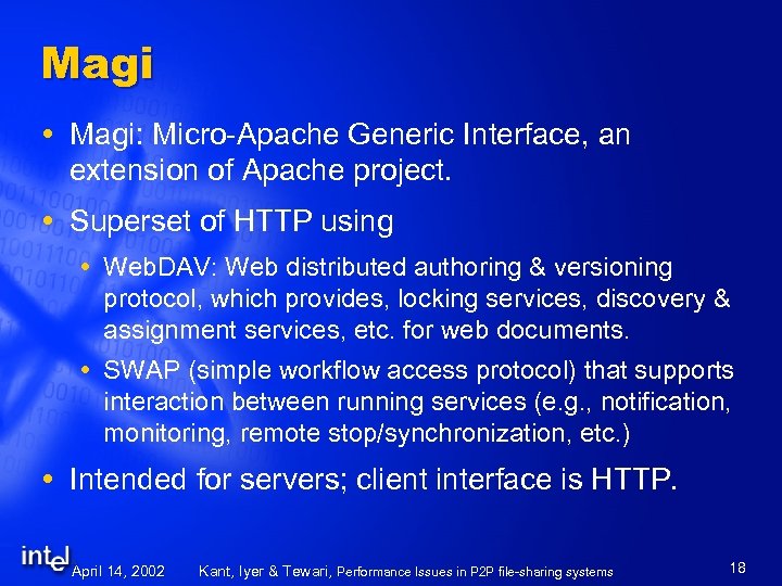 Magi Magi: Micro-Apache Generic Interface, an extension of Apache project. Superset of HTTP using
