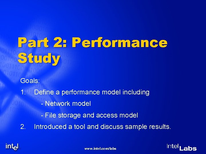 Part 2: Performance Study Goals: 1. Define a performance model including - Network model