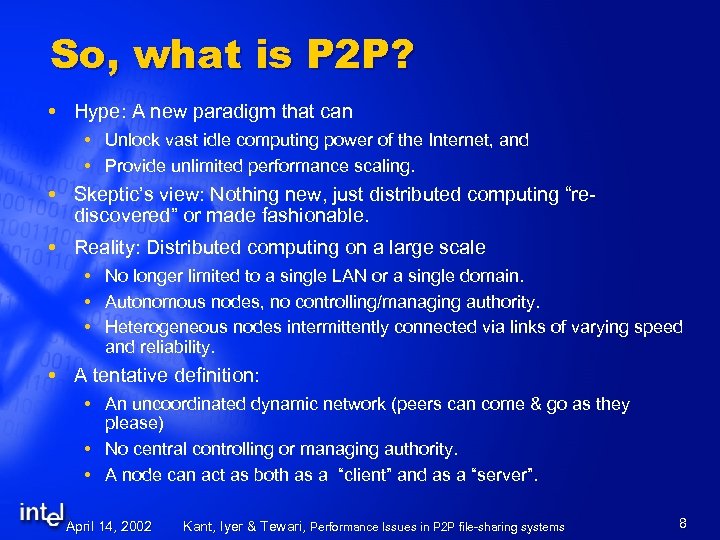 So, what is P 2 P? Hype: A new paradigm that can Unlock vast