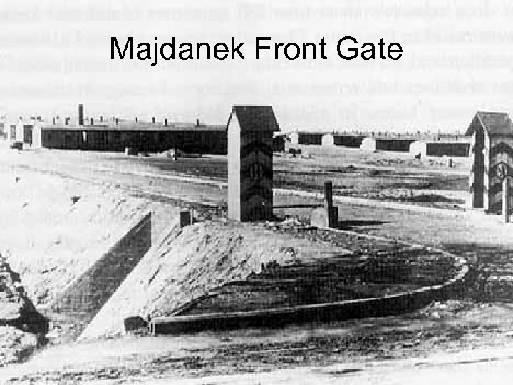 Majdanek Front Gate 
