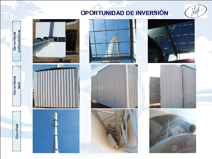 Camuflaje Cerramiento total Cerramiento antivandalismo OPORTUNIDAD DE INVERSIÓN 