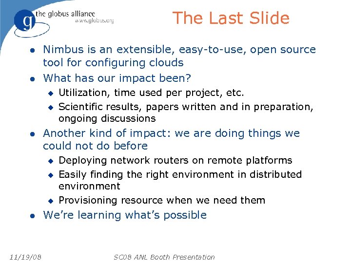 The Last Slide l l Nimbus is an extensible, easy-to-use, open source tool for