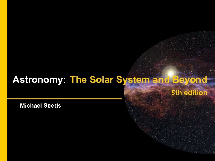 Astronomical Instruments Astronomy: The Solar System and Beyond 5 th edition Michael Seeds 