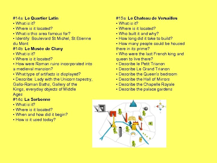 #14 a: Le Quartier Latin • What is it? • Where is it located?