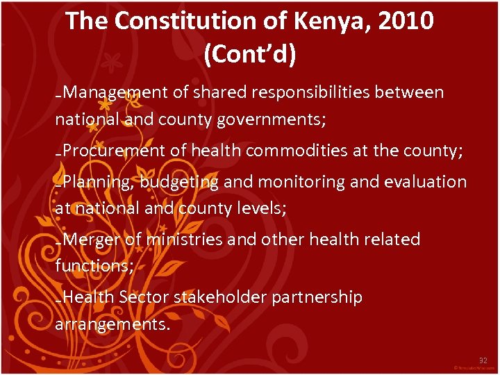 The Constitution of Kenya, 2010 (Cont’d) ₋Management of shared responsibilities between national and county