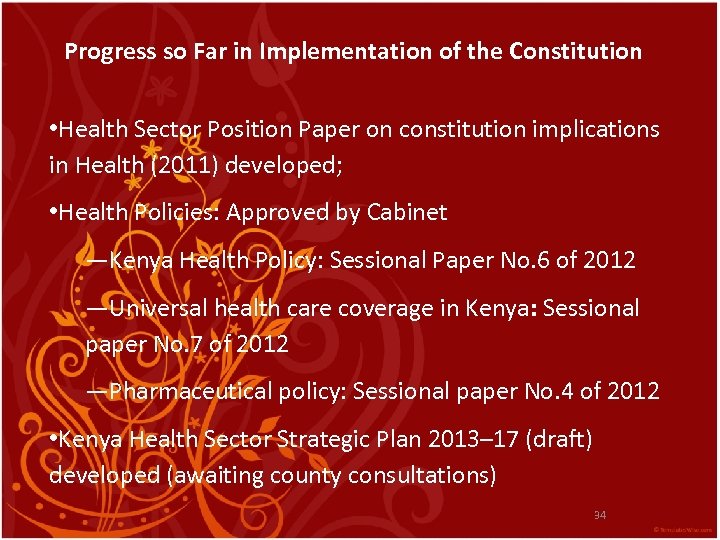 Progress so Far in Implementation of the Constitution • Health Sector Position Paper on