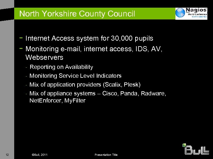 North Yorkshire County Council - Internet Access system for 30, 000 pupils - Monitoring