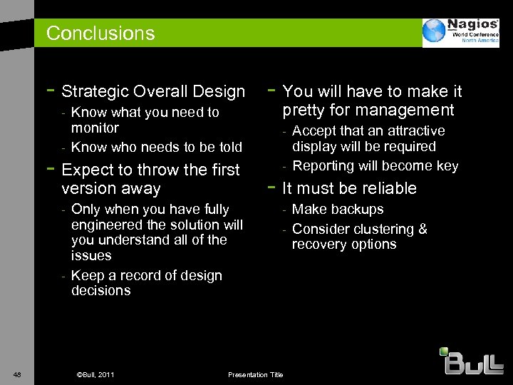 Conclusions - Strategic Overall Design - You will have to make it Know what