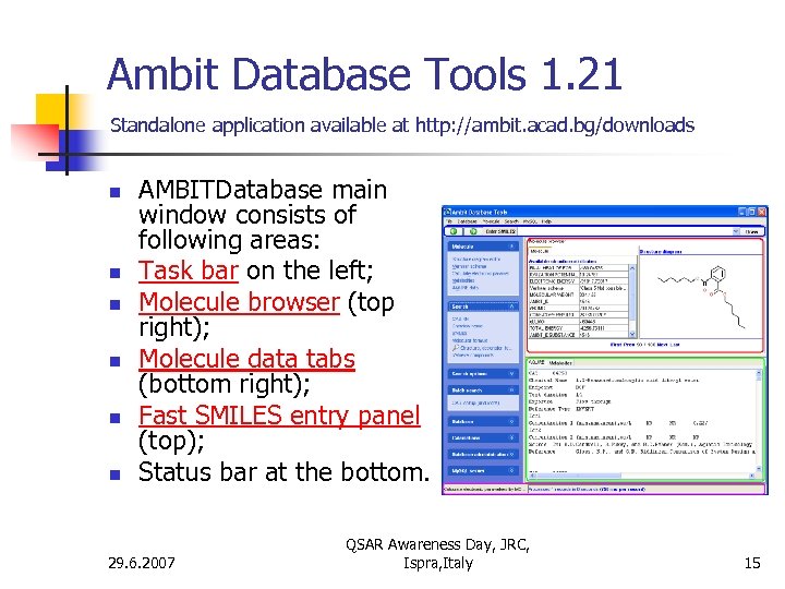 Ambit Database Tools 1. 21 Standalone application available at http: //ambit. acad. bg/downloads n