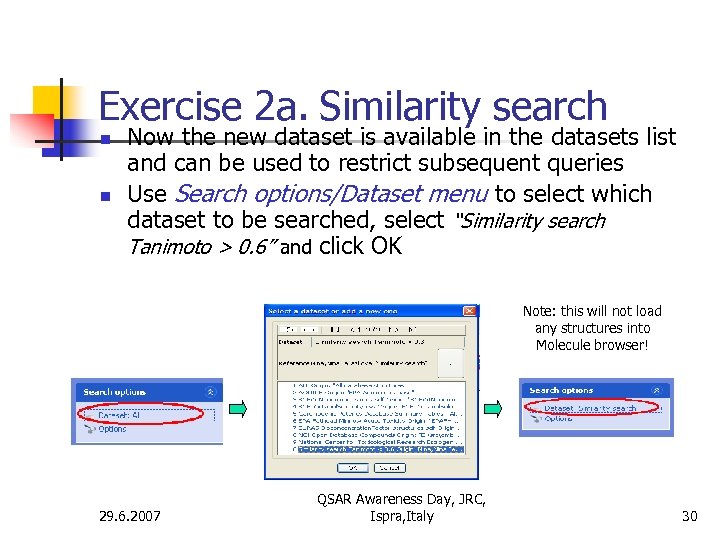 Exercise 2 a. Similarity search n n Now the new dataset is available in