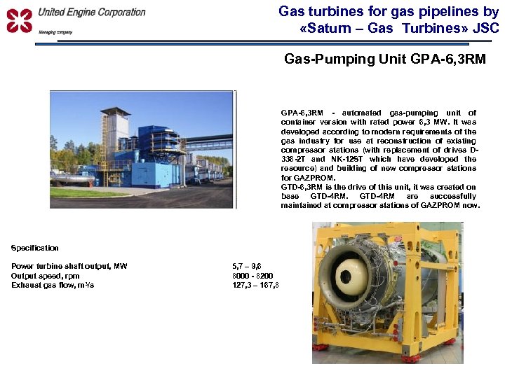 УПРАВЛЯЮЩАЯ КОМПАНИЯ Gas turbines for gas pipelines by «Saturn – Gas Turbines» JSC Gas-Pumping