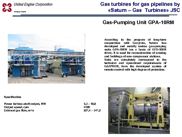 УПРАВЛЯЮЩАЯ КОМПАНИЯ Gas turbines for gas pipelines by «Saturn – Gas Turbines» JSC Gas-Pumping