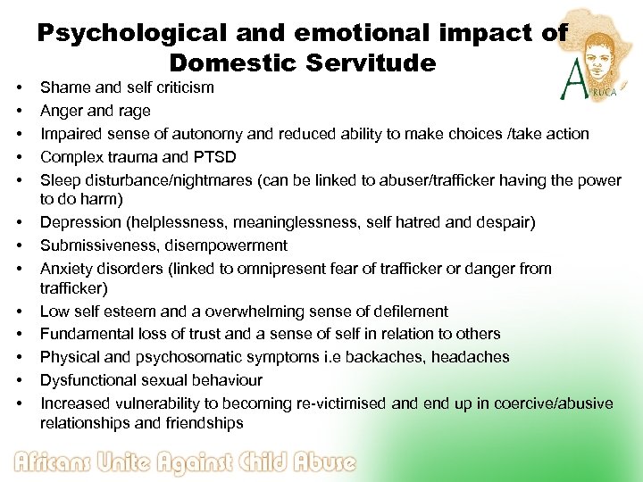  • • • • Psychological and emotional impact of Domestic Servitude Shame and