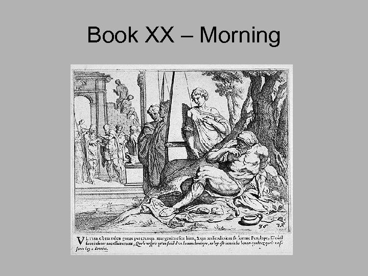 Book XX – Morning 