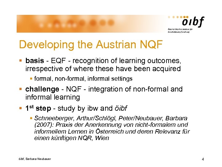 Developing the Austrian NQF § basis - EQF - recognition of learning outcomes, irrespective