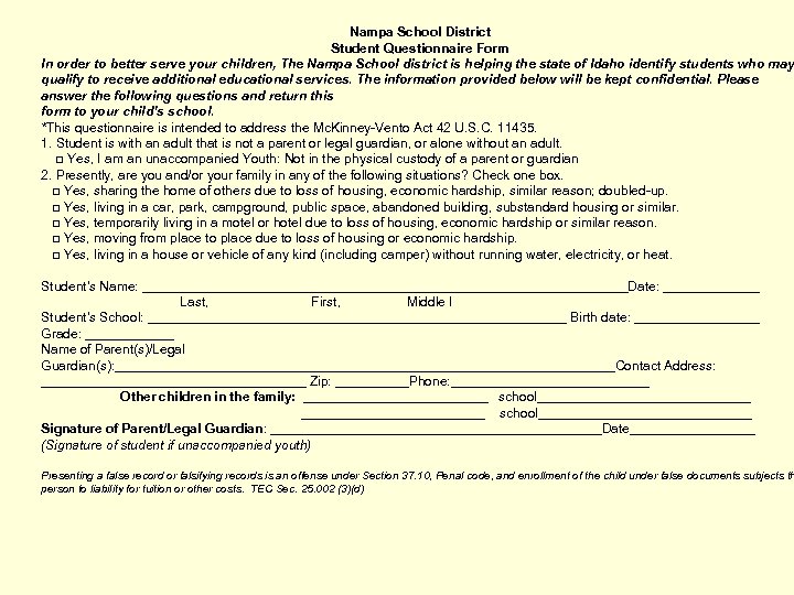 Nampa School District Student Questionnaire Form In order to better serve your children, The