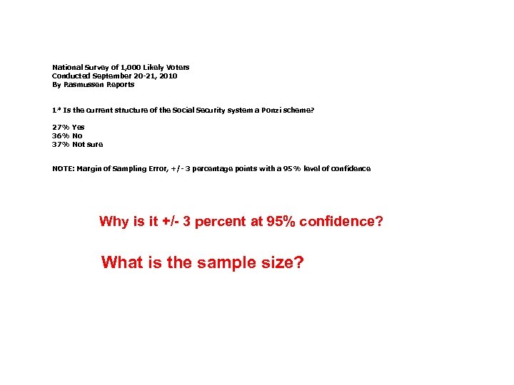 National Survey of 1, 000 Likely Voters Conducted September 20 -21, 2010 By Rasmussen