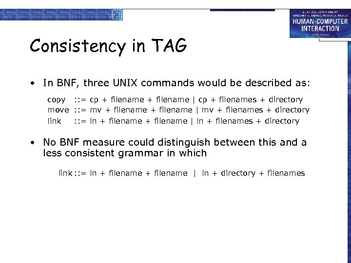 Consistency in TAG • In BNF, three UNIX commands would be described as: copy