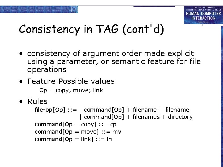 Consistency in TAG (cont'd) • consistency of argument order made explicit using a parameter,