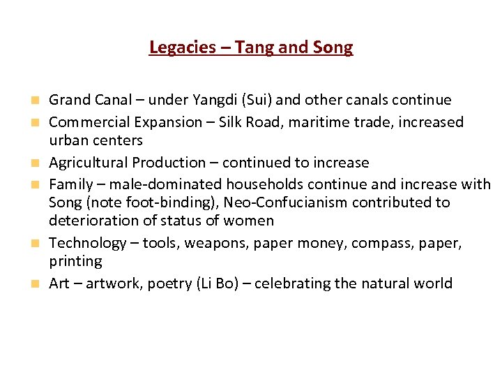 Legacies – Tang and Song Grand Canal – under Yangdi (Sui) and other canals