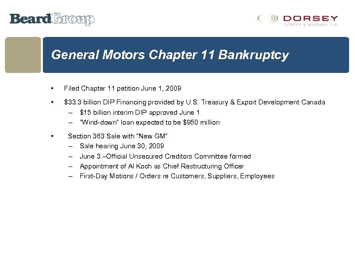 General Motors Chapter 11 Bankruptcy • Filed Chapter 11 petition June 1, 2009 •