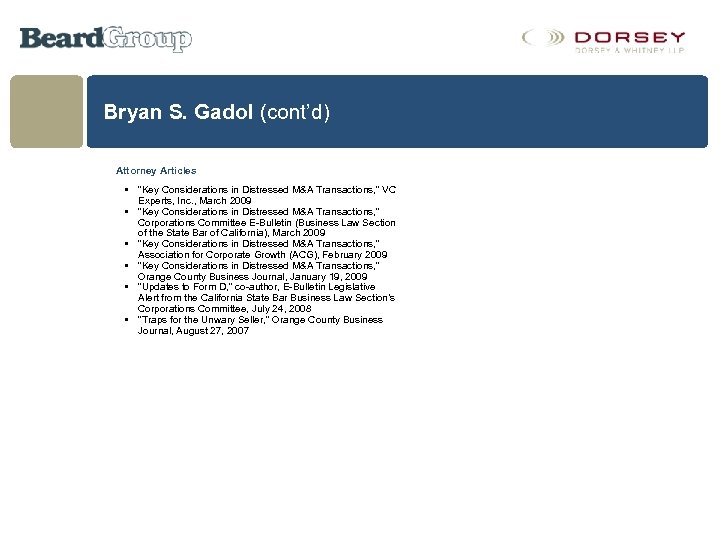 Bryan S. Gadol (cont’d) Attorney Articles • 