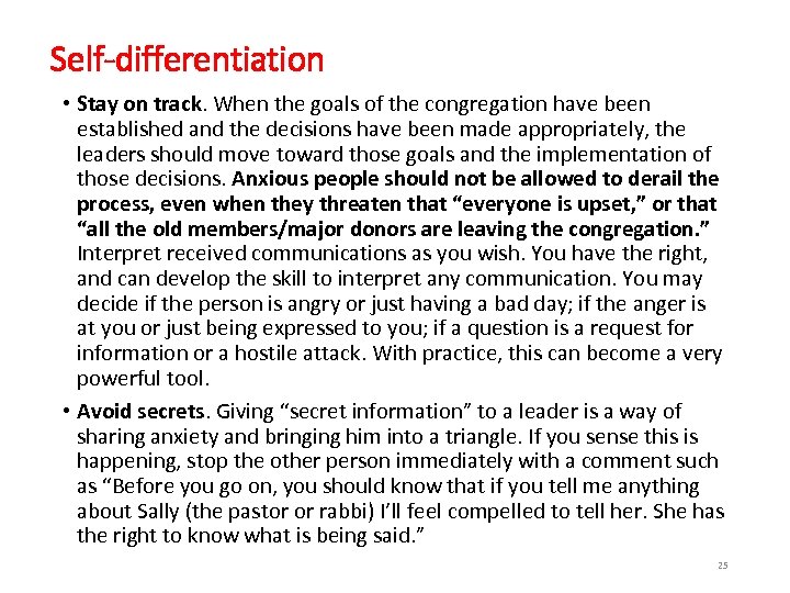 Self-differentiation • Stay on track. When the goals of the congregation have been established