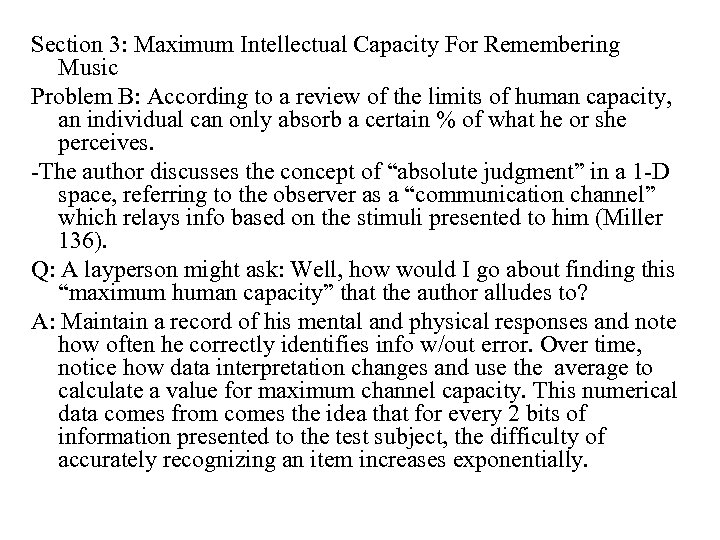 Section 3: Maximum Intellectual Capacity For Remembering Music Problem B: According to a review