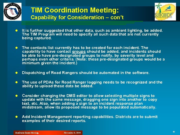 TIM Coordination Meeting: Capability for Consideration – con’t l It is further suggested that