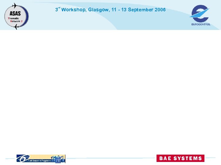 rd 3 Workshop, Glasgow, 11 - 13 September 2006 