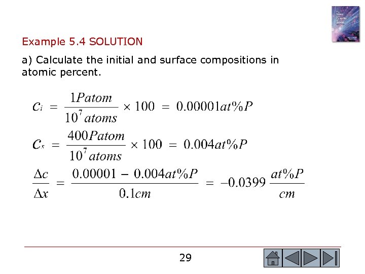 Example 5. 4 SOLUTION a) Calculate the initial and surface compositions in atomic percent.