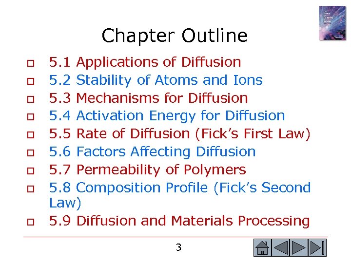 Chapter Outline o o o o o 5. 1 Applications of Diffusion 5. 2