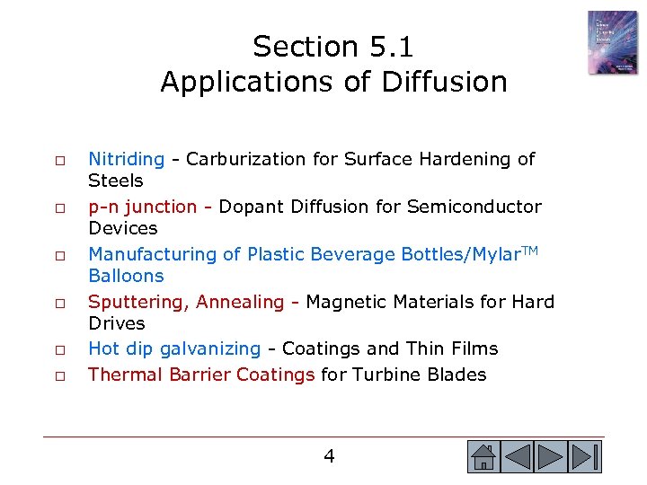 Section 5. 1 Applications of Diffusion o o o Nitriding - Carburization for Surface