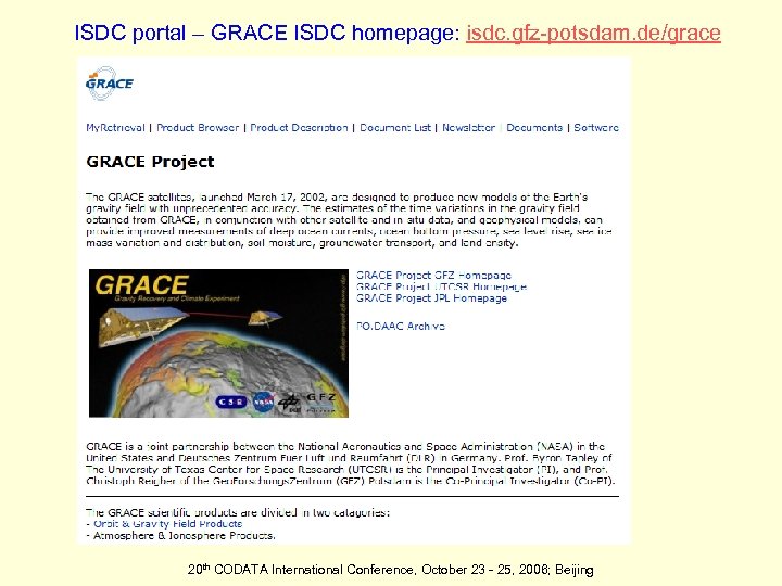ISDC portal – GRACE ISDC homepage: isdc. gfz-potsdam. de/grace 20 th CODATA International Conference,