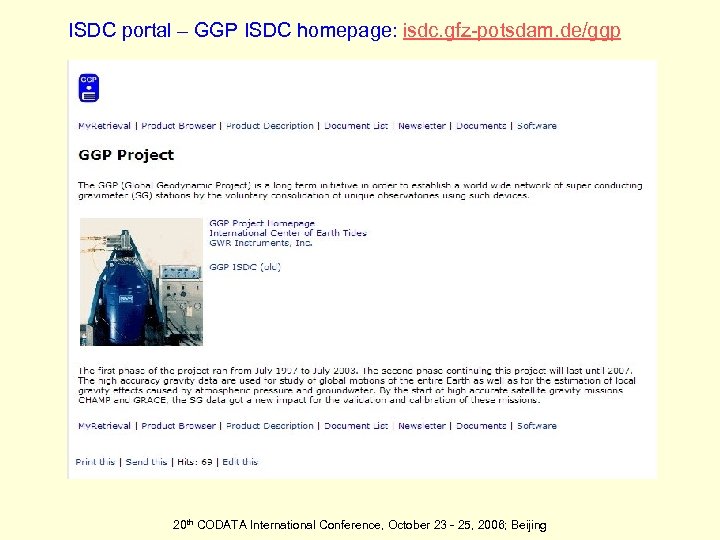 ISDC portal – GGP ISDC homepage: isdc. gfz-potsdam. de/ggp 20 th CODATA International Conference,