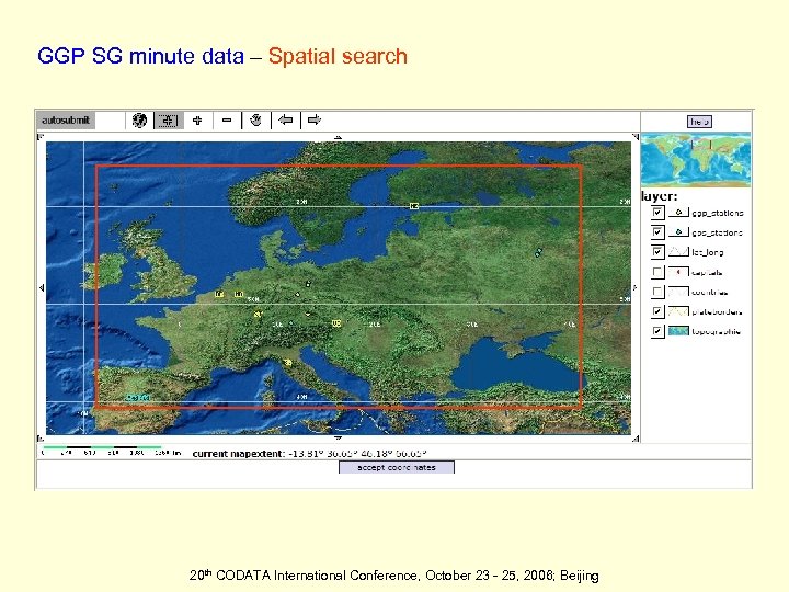 GGP SG minute data – Spatial search 20 th CODATA International Conference, October 23