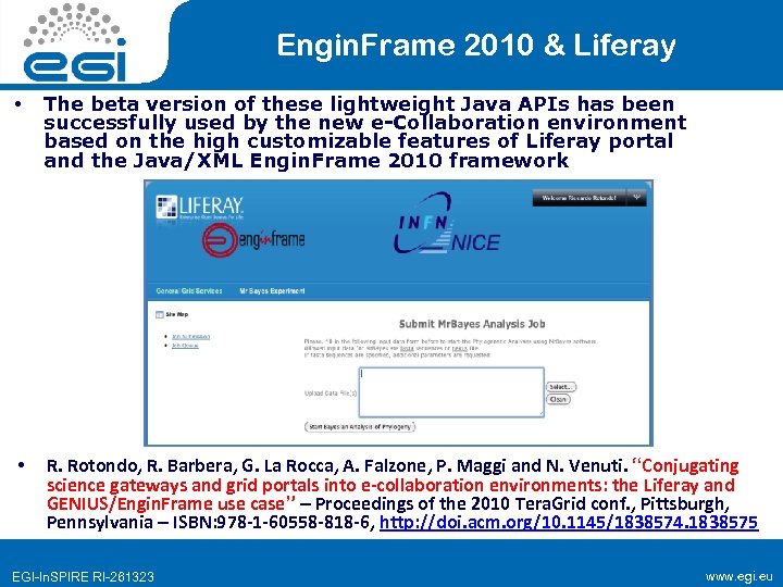 Engin. Frame 2010 & Liferay • The beta version of these lightweight Java APIs