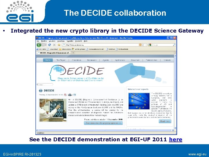 The DECIDE collaboration • Integrated the new crypto library in the DECIDE Science Gateway