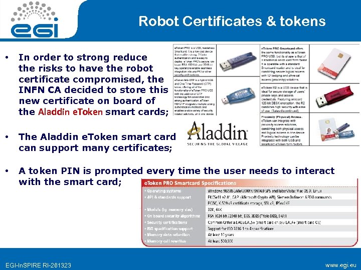 Robot Certificates & tokens • In order to strong reduce the risks to have