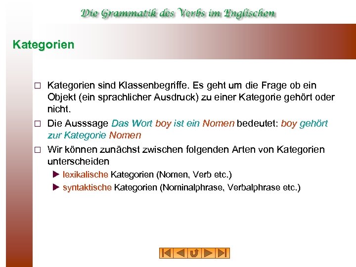 Kategorien sind Klassenbegriffe. Es geht um die Frage ob ein Objekt (ein sprachlicher Ausdruck)