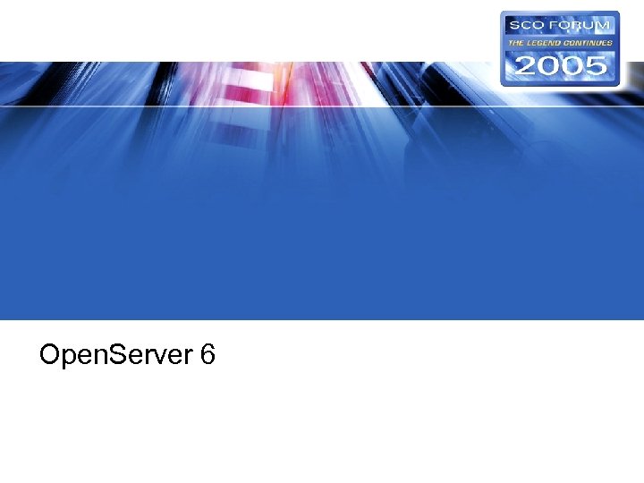 Open. Server 6 