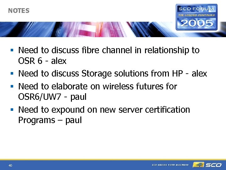 NOTES § Need to discuss fibre channel in relationship to OSR 6 - alex